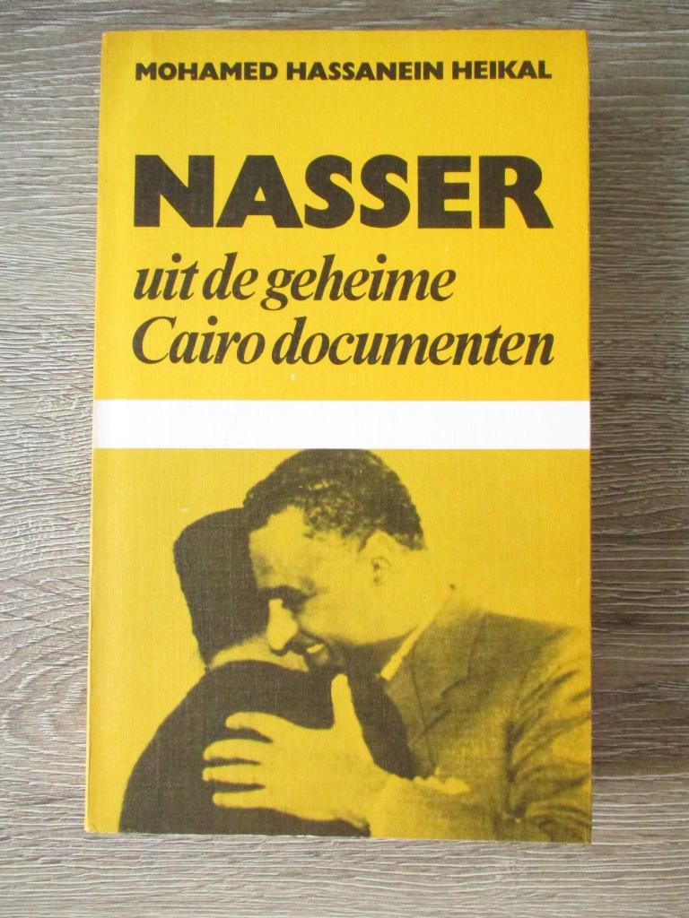 Nasser uit de geheime Cairo documenten - Mohamed Hassanein, Boeken, Ophalen of Verzenden, Gelezen, Europa