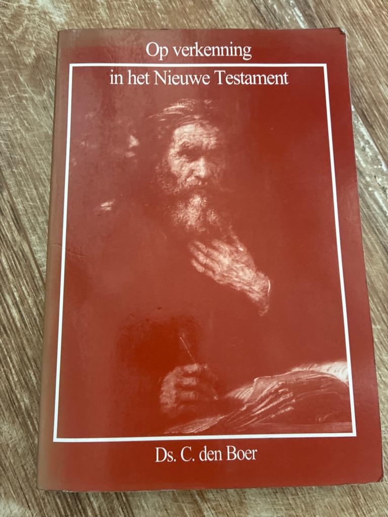 Op verkenning in het Nieuwe Testament - Ds. C. den Boer, Ophalen of Verzenden, Gelezen, Christendom | Protestants