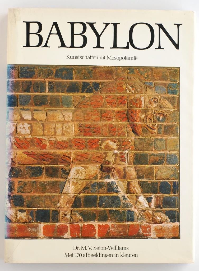 Babylon - Kunstschatten uit Mesopotamië (1981), 14e eeuw of eerder, Verzenden, Europa, Zo goed als nieuw