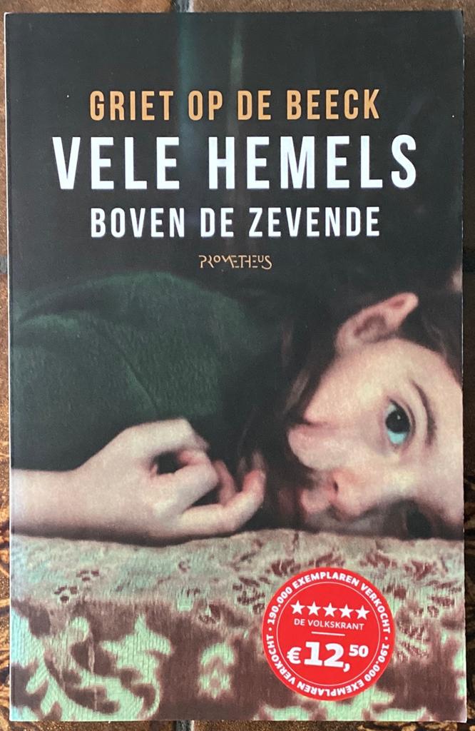 Vele hemels boven de zevende - Griet Op de Beeck, Boeken, Ophalen of Verzenden, Zo goed als nieuw, België