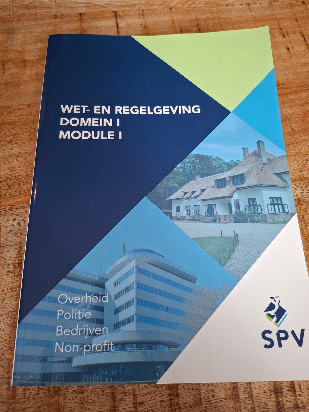 BOA Lesboek SPV Wet- en Regelgeving Domein I Module I, Boeken, SPV, Ophalen of Verzenden, Zo goed als nieuw, MBO