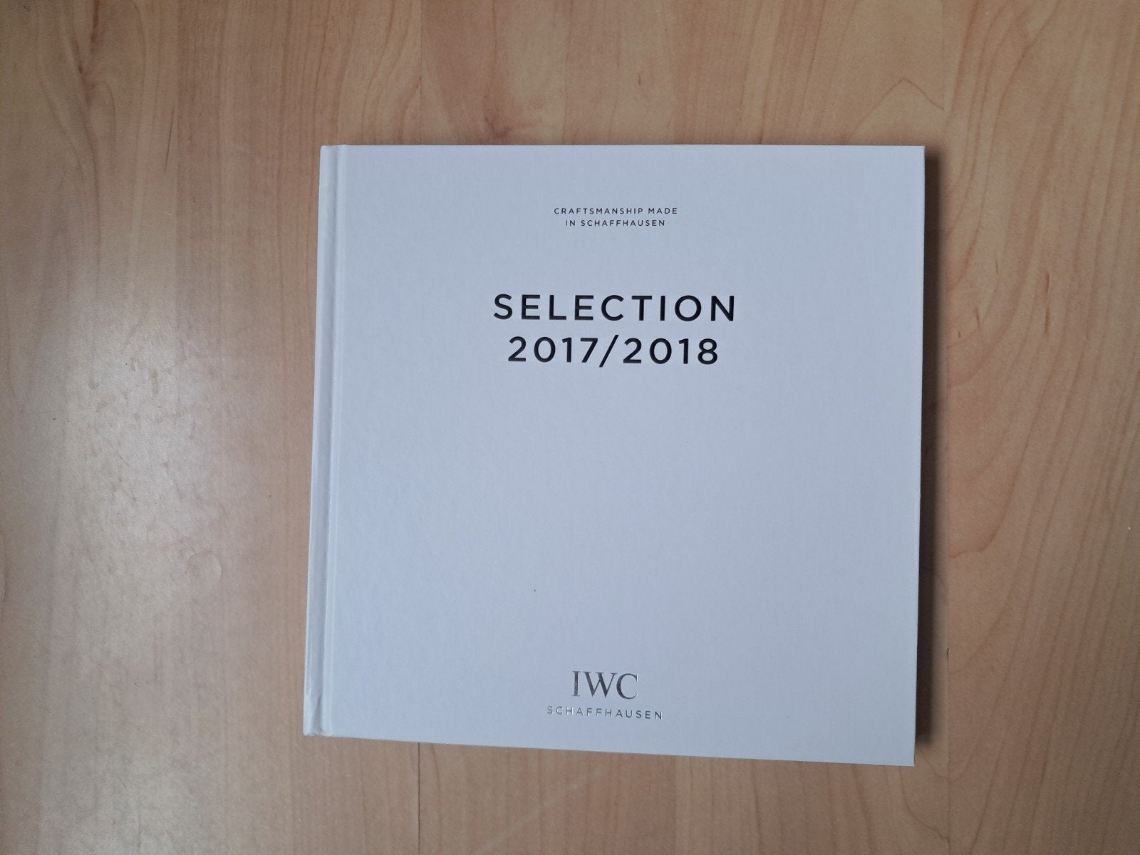 IWC Schaffhausen Selection 2017/2018 Catalogus Hardcover, Ophalen of Verzenden, Zo goed als nieuw, IWC Schaffhausen, Catalogus