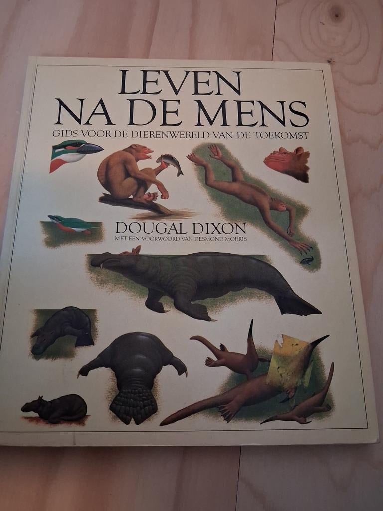 Leven na de mens - gids voor de dierenwereld van de toekomst, Ophalen of Verzenden, Zo goed als nieuw, Douglas Dixon