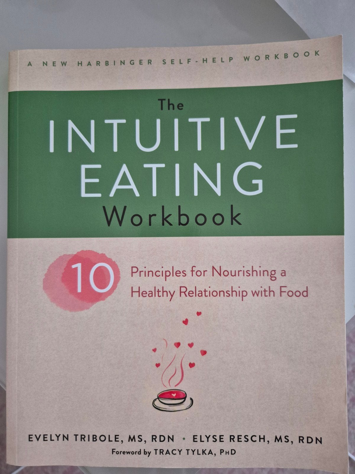 The Intuitive Eating Workbook - Gezonde relatie met eten, Ophalen of Verzenden, Zo goed als nieuw, Dieet en Voeding, Evelyn Tribole, Elyse Resch