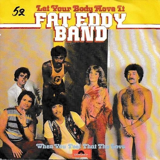 Fat Eddy Band - Let your body move it, Ophalen of Verzenden, Gebruikt, Pop