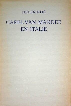 Carel van Mander en Italie. Beschouwingen en notities, Ophalen of Verzenden