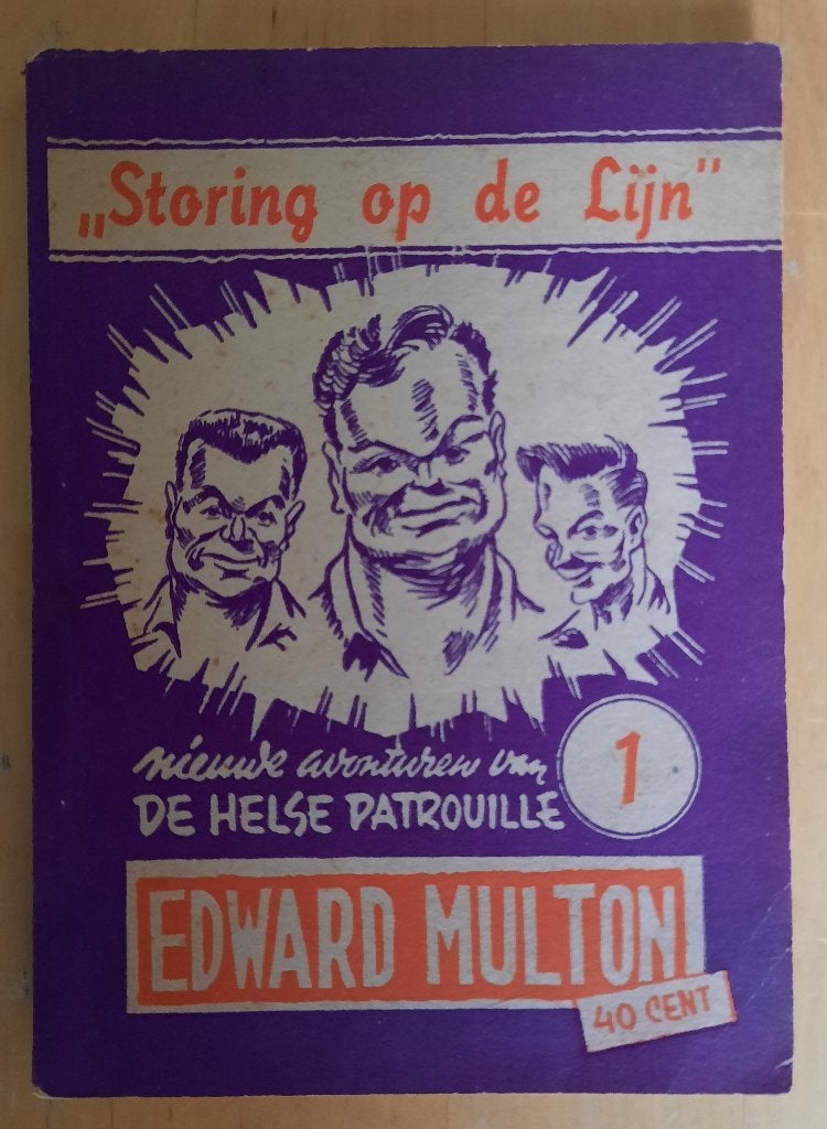DE HELSE PATROUILLE - DEEL 1 - EDWARD MULTON, Boeken, Eén stripboek, Ophalen of Verzenden
