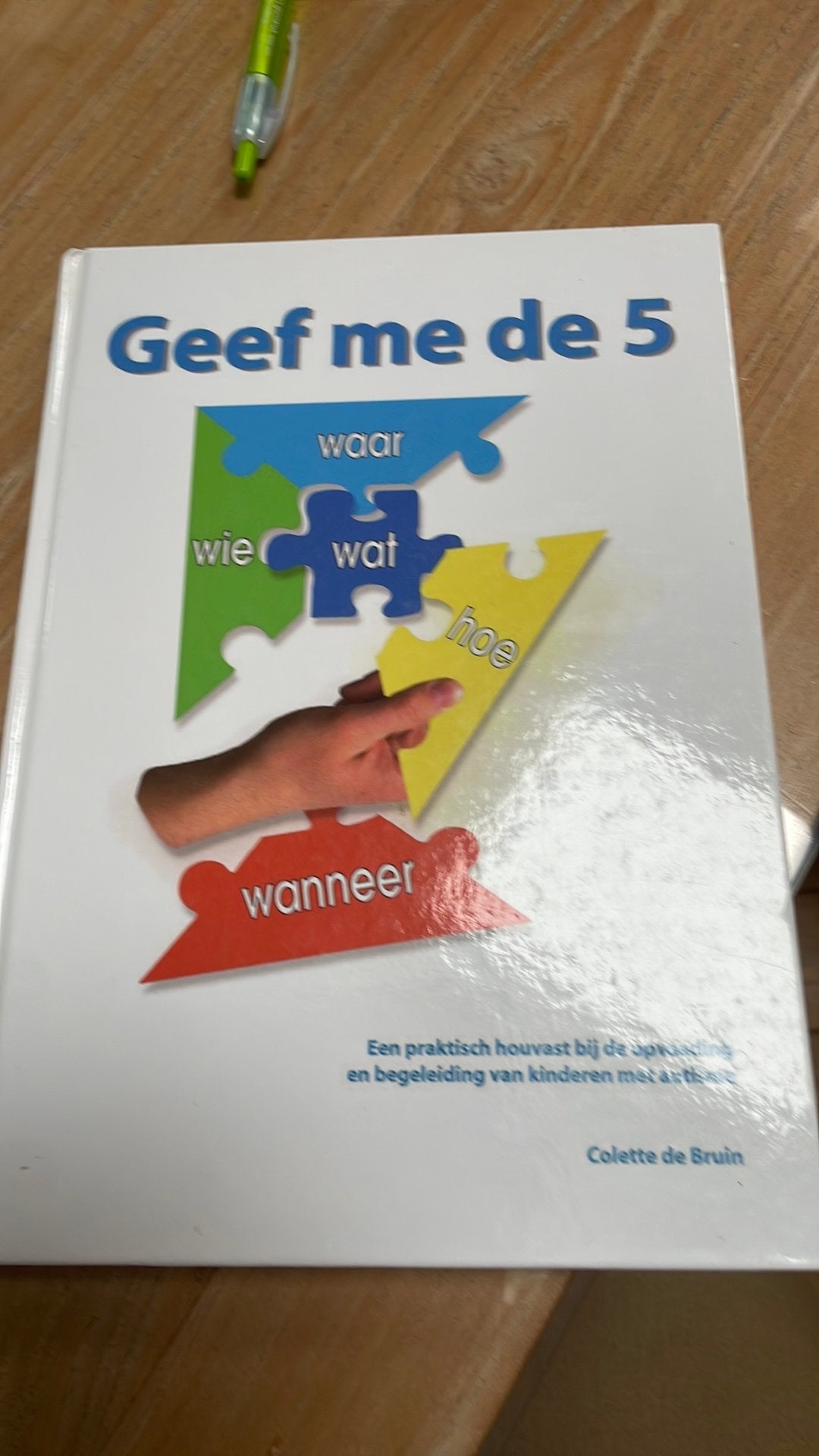 Geef me de 5 colette de Bruin, Ophalen of Verzenden, Zo goed als nieuw