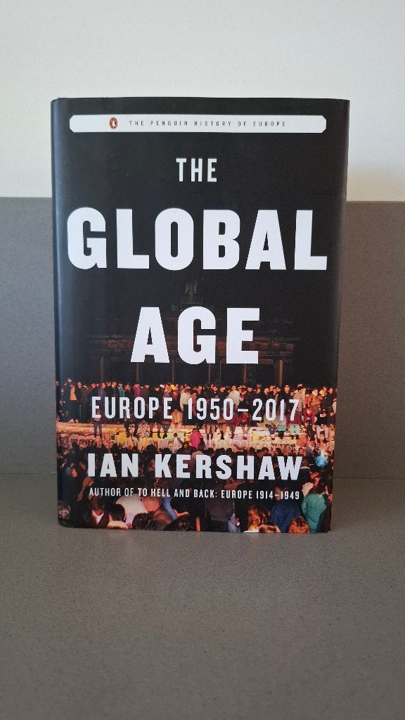 The Global Age Europe 1950-2017- Ian Kershaw, 20e eeuw of later, Europa, Ophalen of Verzenden, Zo goed als nieuw