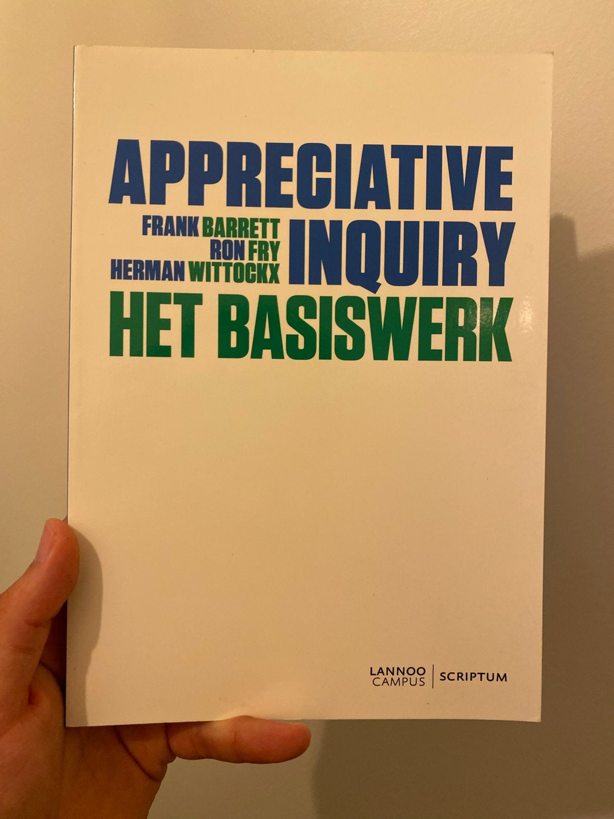 Appreciative Inquiry: Het Basiswerk - Frank Barrett e.a., Ophalen of Verzenden, Gamma, Zo goed als nieuw, HBO