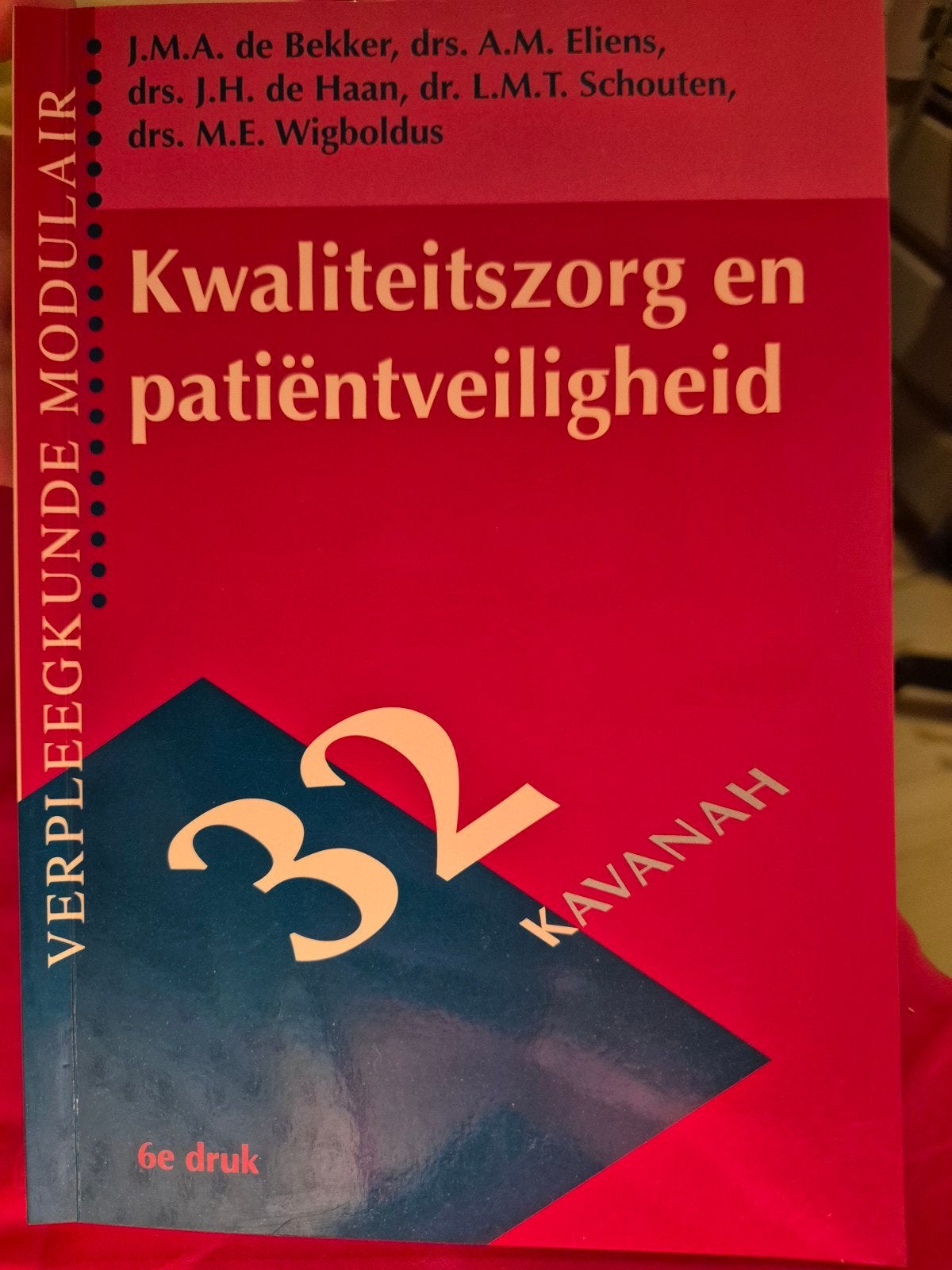 Kwaliteitszorg en Patientveiligheid, Boeken, Ophalen of Verzenden, Overige uitgevers