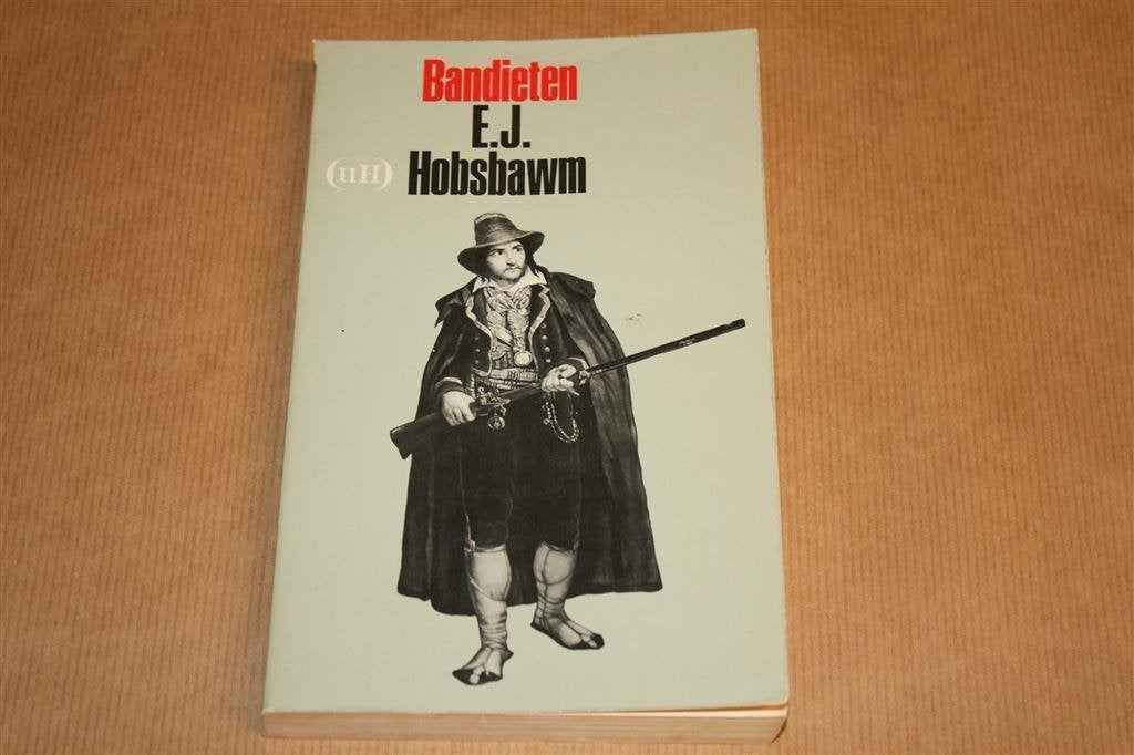 Bandieten. E.J. Hobshawm. Studie banditisme., Ophalen of Verzenden, Gelezen, Europa