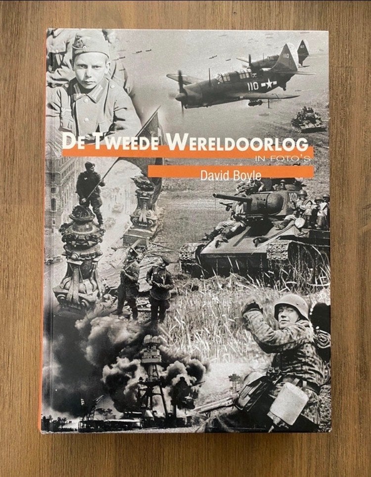 De Tweede Wereldoorlog in Foto's - David Boyle, Boeken, Ophalen of Verzenden, Tweede Wereldoorlog, Gelezen, Algemeen
