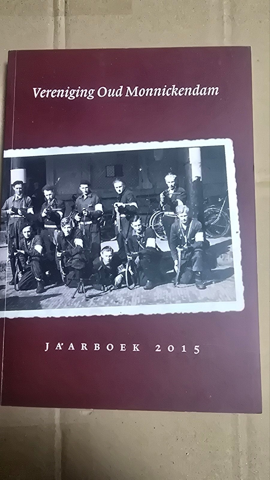Jaarboek 2015 Vereniging Oud Monnickendam, Ophalen of Verzenden, Gelezen, Vereniging Oud Monnickendam