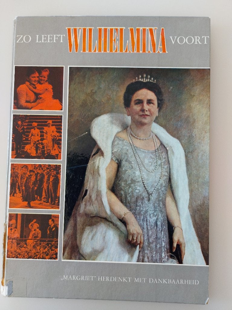 Historisch boek : Zo leeft Wilhelmina voort"( 1963), Boeken, Ophalen of Verzenden, Gelezen