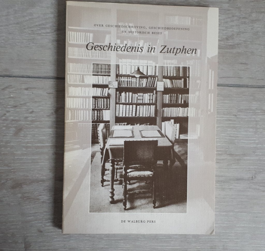 Drs. B. Looper en J.C. Riemens - Geschiedenis in Zutphen, Boeken, Geschiedenis | Stad en Regio, Ophalen of Verzenden, Zo goed als nieuw