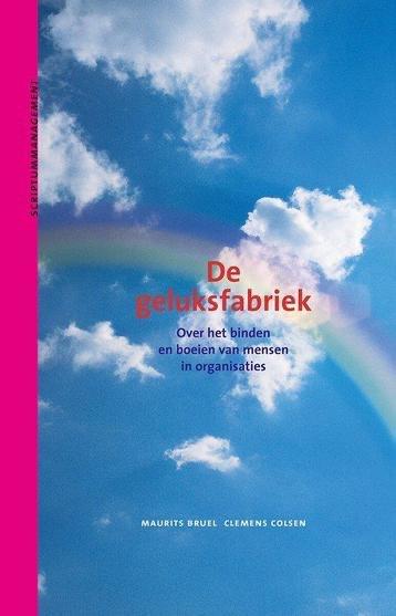 De geluksfabriek, Nieuw, Ophalen of Verzenden, Management, Bruel & Colsen