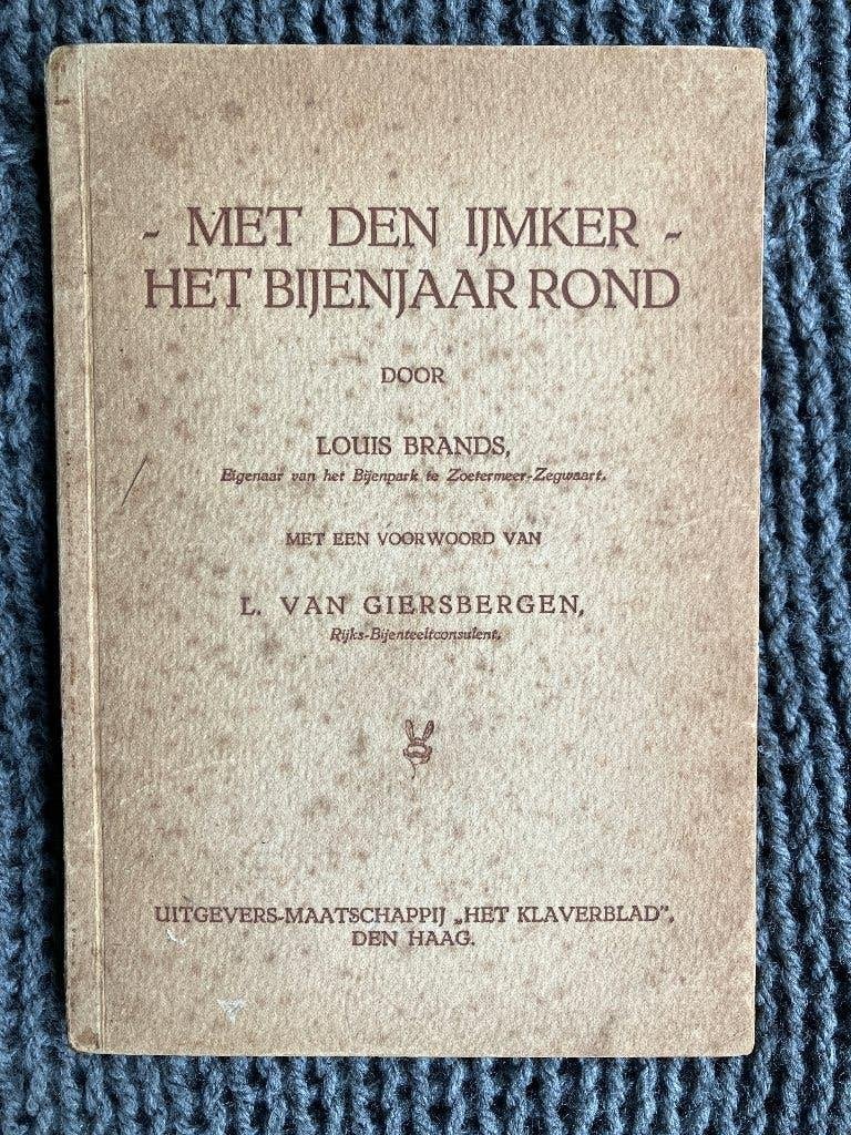 Met Den Ijmker Het Bijenjaar Rond - Louis Brands, Ophalen of Verzenden, Louis Brands