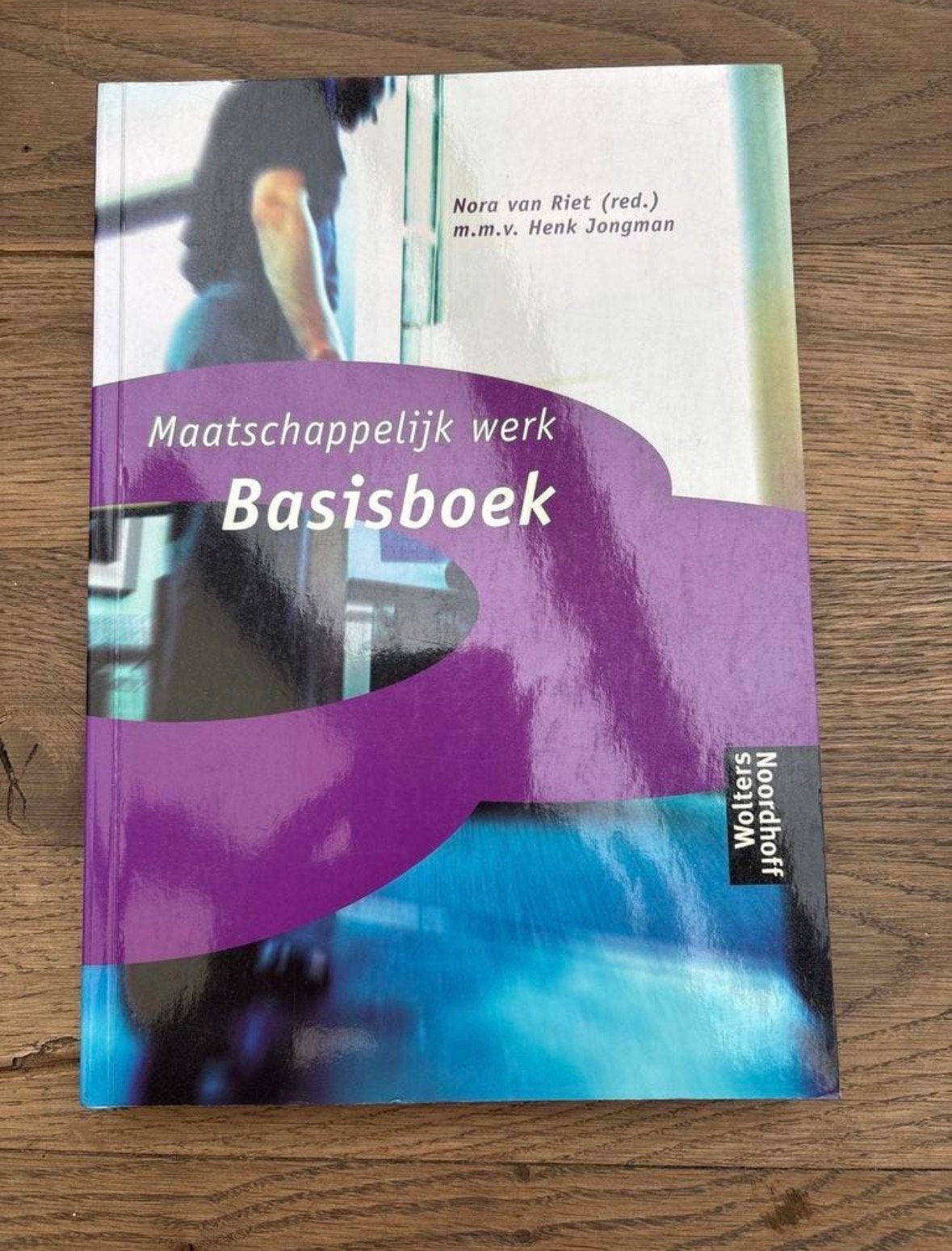 Maatschappelijk werk Basisboek - Nora van Riet, Ophalen, Gamma, Zo goed als nieuw, HBO