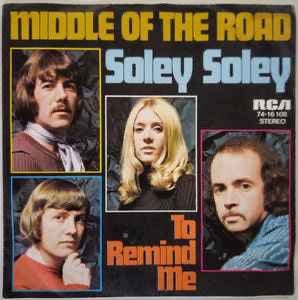 Middle Of The Road – Soley Soley / Single 7 / VG+, Ophalen of Verzenden, Zo goed als nieuw, Pop
