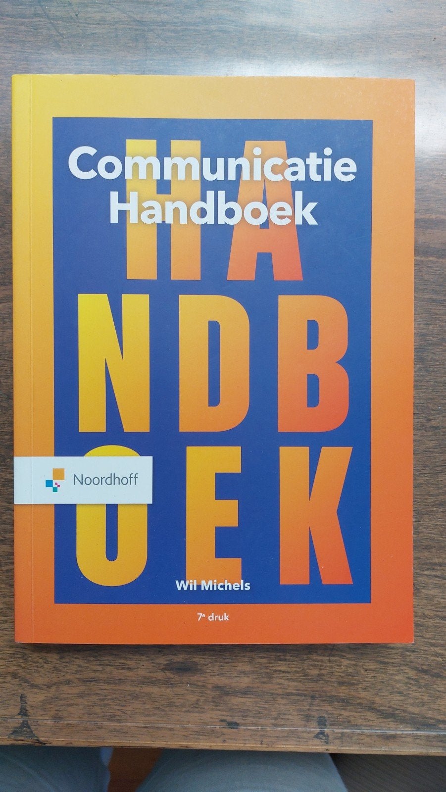 Communicatie Handboek - Wil Michels (7e druk), Boeken, Wil Michels, Zo goed als nieuw, Gamma, HBO