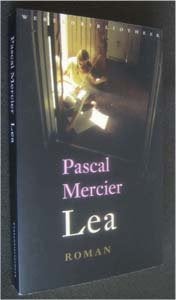 Pascal Mercier : Lea, Ophalen of Verzenden, Zo goed als nieuw