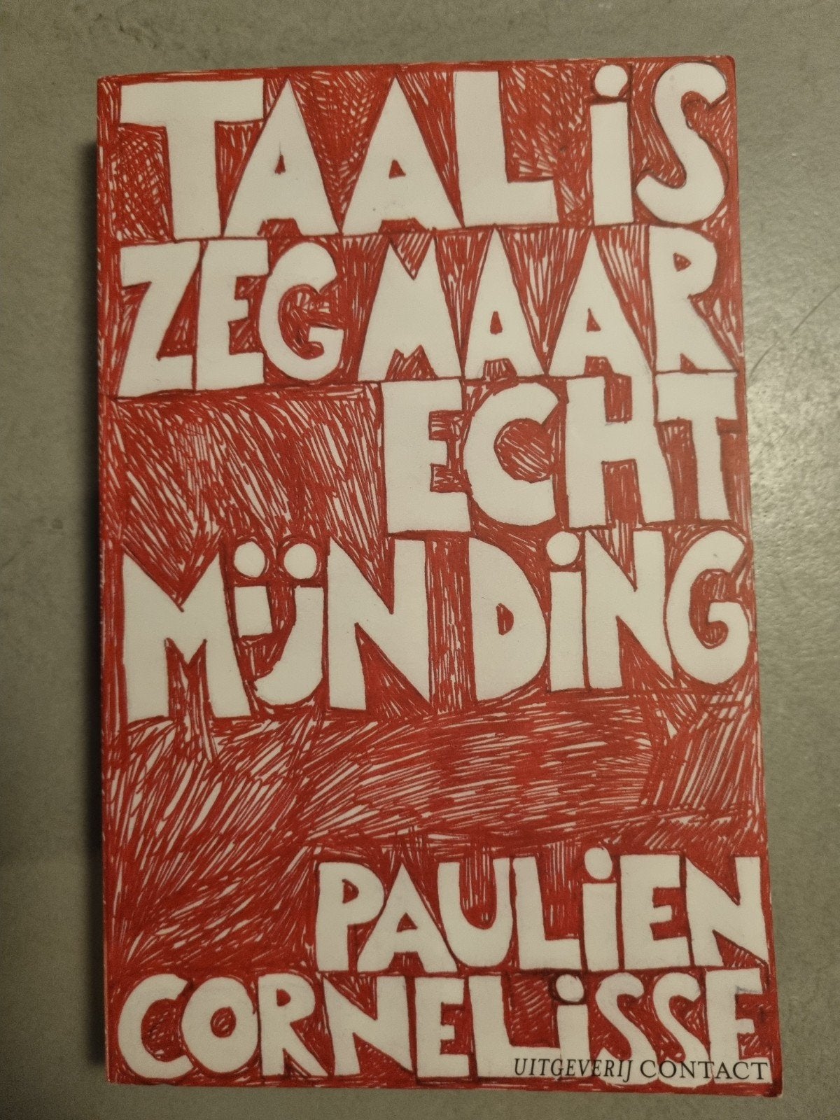 Taal is zeg maar echt mijn ding - Paulien Cornelisse, Ophalen of Verzenden, Gelezen, Paulien Cornelisse, Nederland