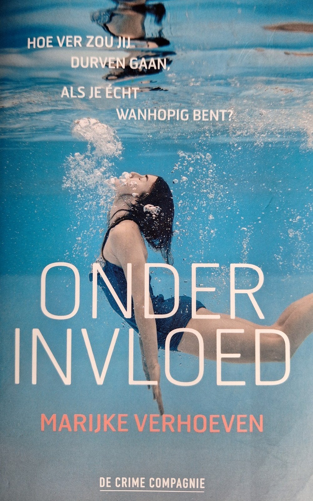 Onder Invloed. MARIJKE VERHOEVEN, Boeken, Ophalen of Verzenden, Zo goed als nieuw