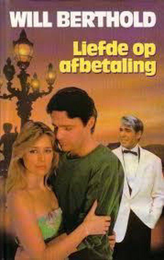 Liefde op afbetaling, Boeken, Romans, Gelezen, Nederland, Ophalen of Verzenden