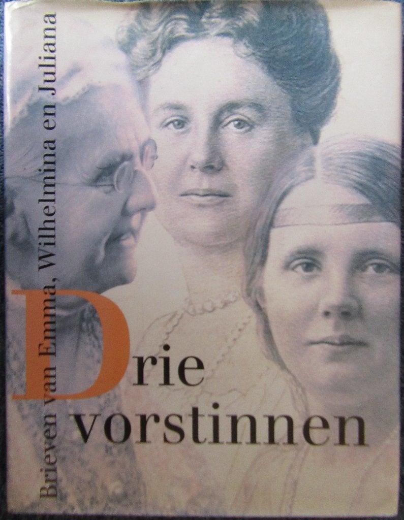 Drie vorstinnen – brieven van Emma, Wilhelmina en Juliana, Verzamelen, Ophalen of Verzenden, Gebruikt, Tijdschrift of Boek