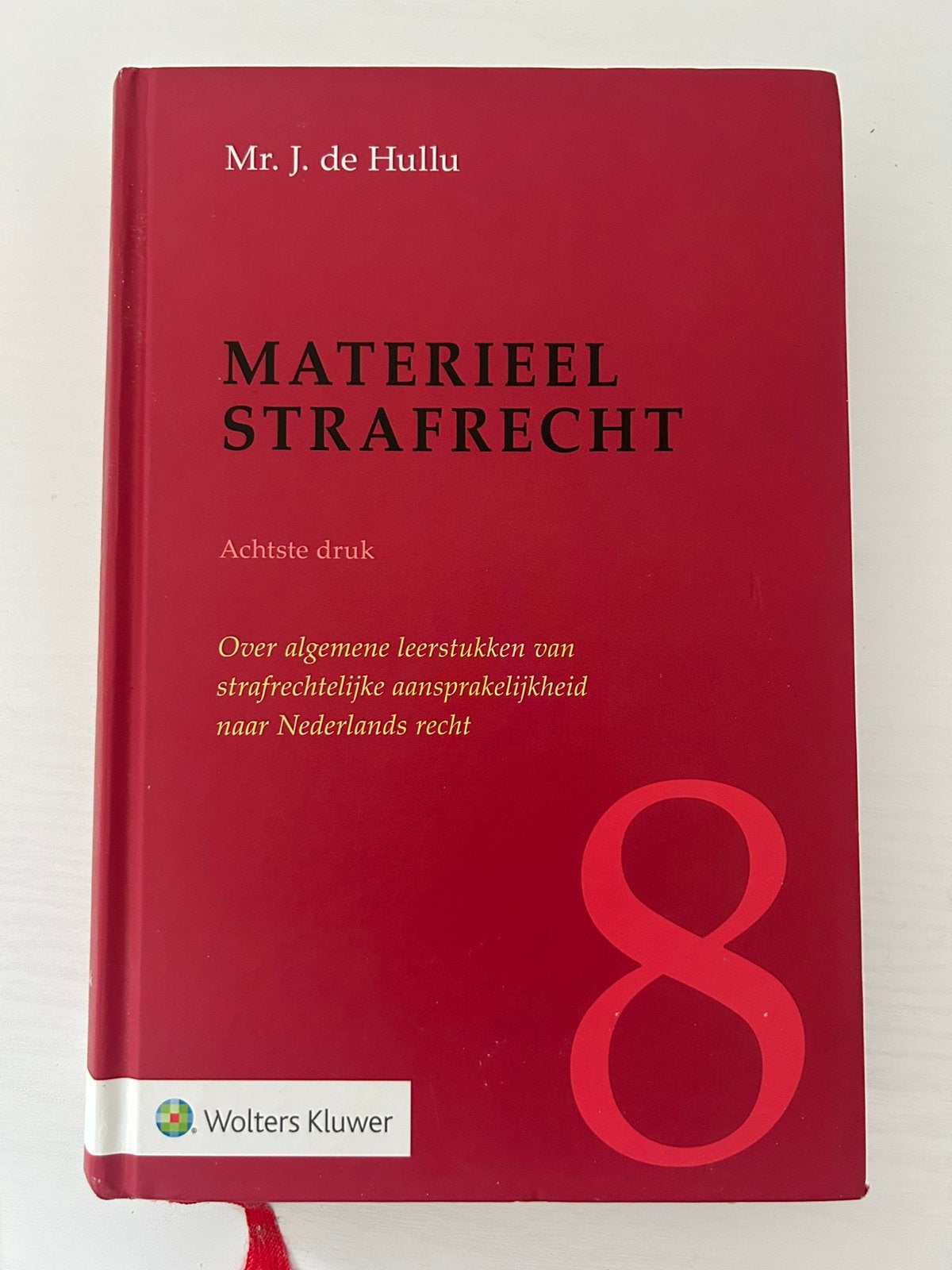 Materieel strafrecht - de Hullu, Ophalen of Verzenden, Gelezen