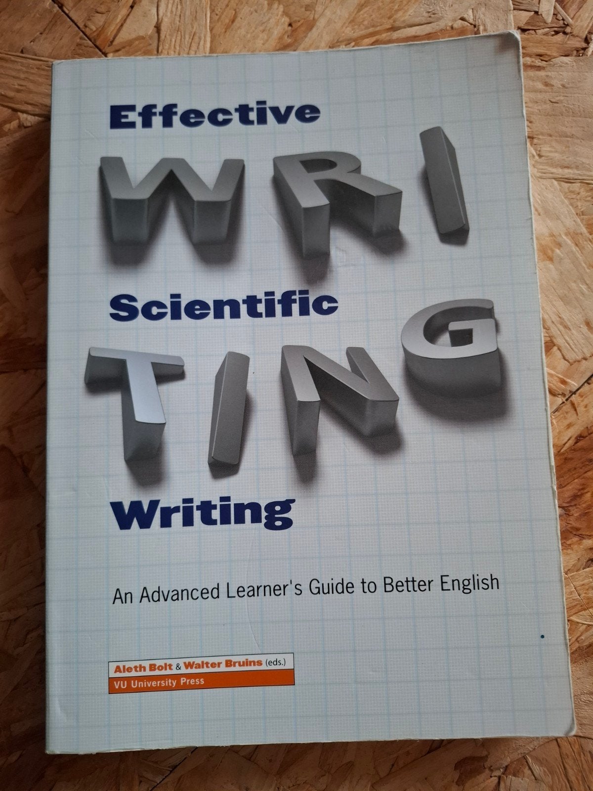 Effective Scientific Writing - Gebruikt, Ophalen of Verzenden, Zo goed als nieuw, WO, Aleth Bolt & Walter Bruins (eds.)