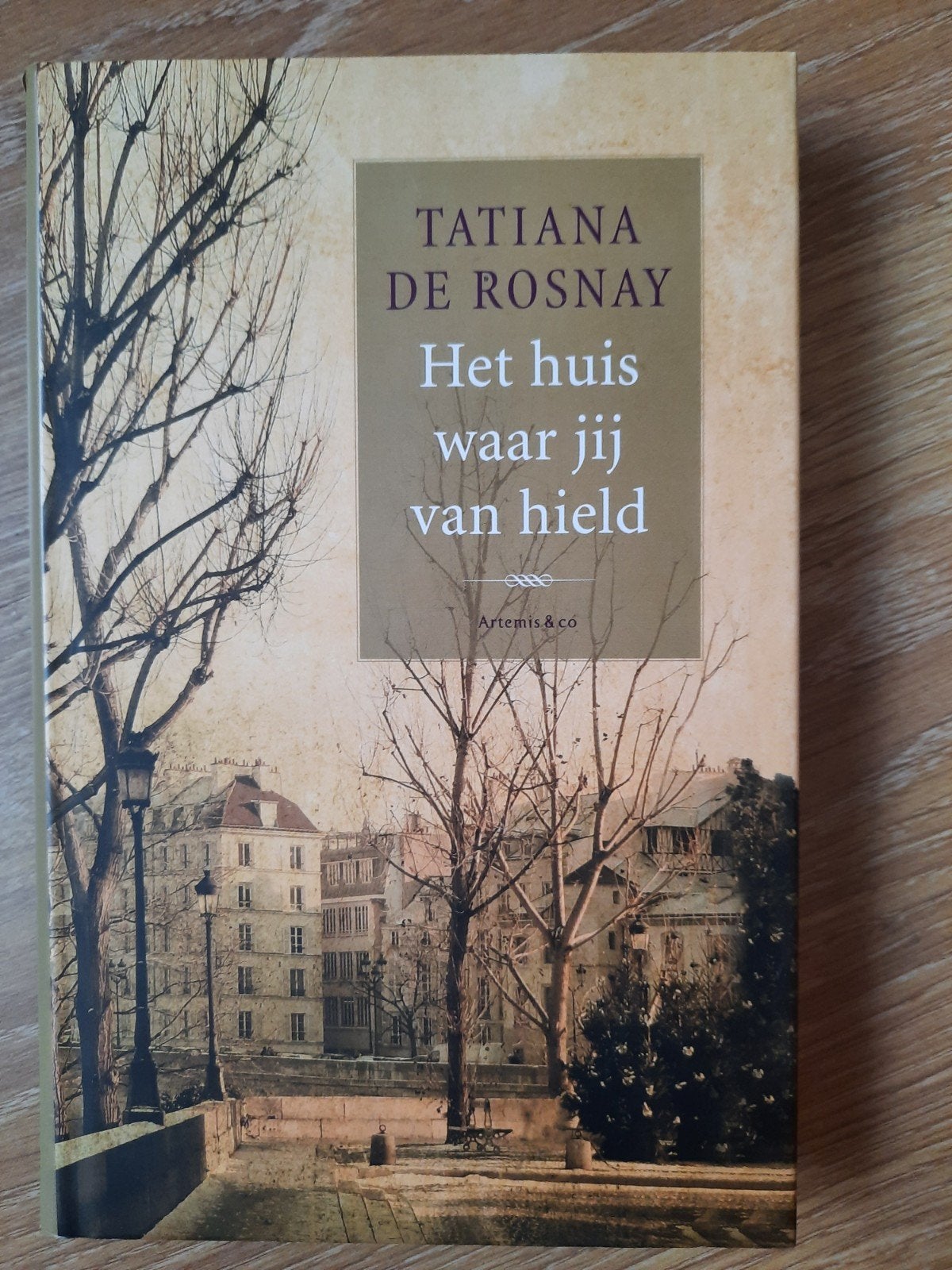 Tatiana de Rosnay - Het huis waar jij van hield, Ophalen of Verzenden, Zo goed als nieuw, Tatiana de Rosnay