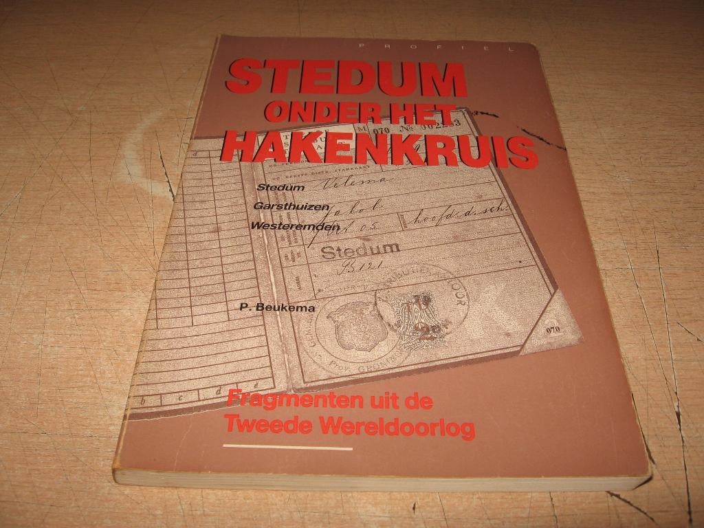 Stedum onder het hakenkruis  Stedum/Garsthuizen/Westeremden, Ophalen of Verzenden, Gelezen