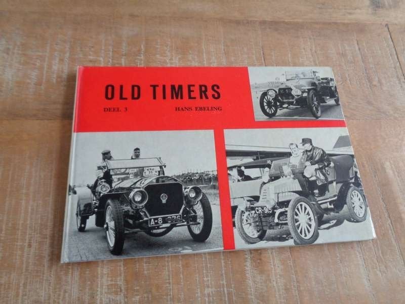 Oldtimers Deel 3 - Historie Boek NL - Hans Ebeling Druk 1968, Boeken, Verzenden, Gelezen, Algemeen