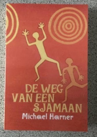 De weg van een sjamaan - Michael Harner, Boeken, Achtergrond en Informatie, Spiritualiteit algemeen, Ophalen of Verzenden, Zo goed als nieuw