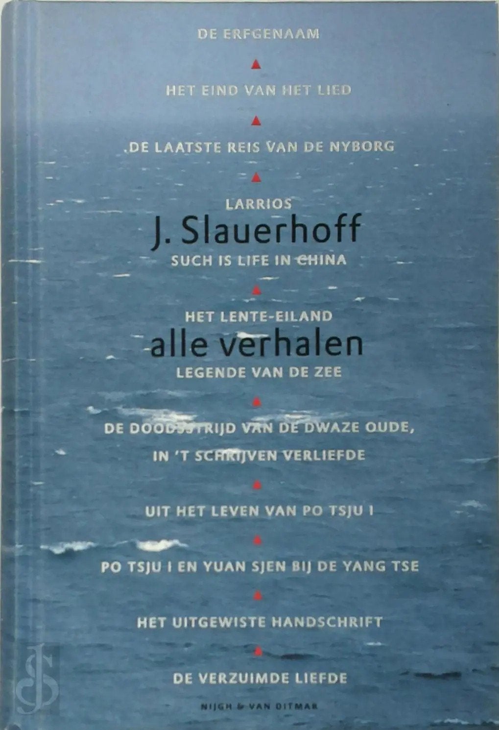 J. Slauerhoff - Alle Verhalen., Ophalen of Verzenden, Zo goed als nieuw