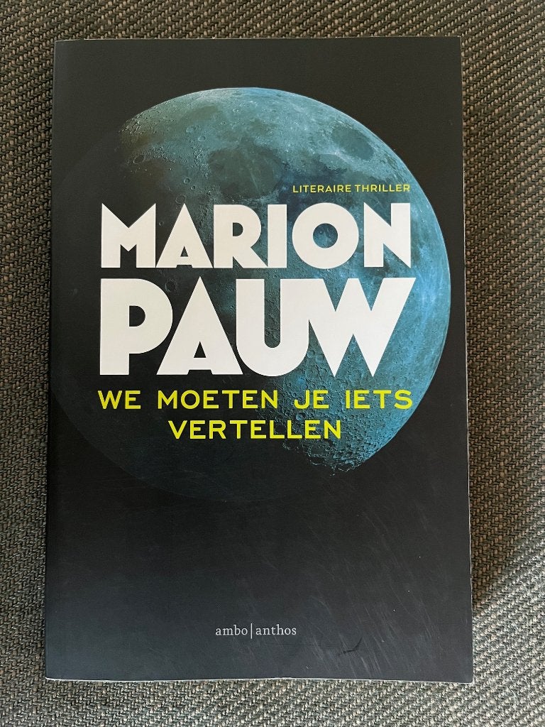 Marion Pauw - We moeten je iets vertellen., Ophalen of Verzenden, Zo goed als nieuw, Marion Pauw