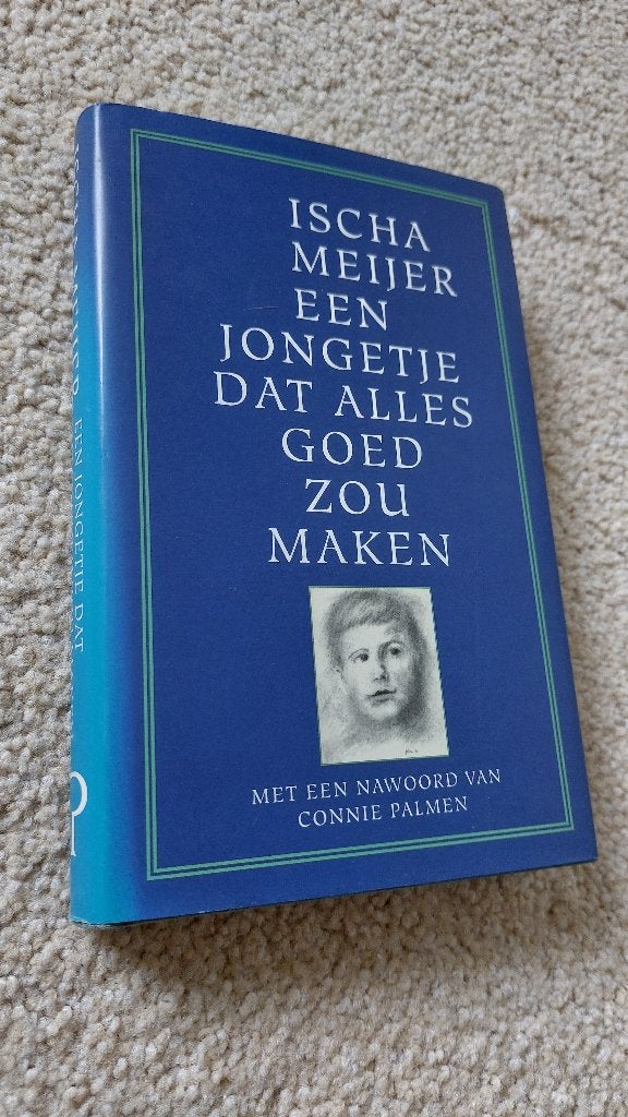 Ischa Meijer - Een Jongetje Dat Alles Goed Zou Maken, Gelezen, Ischa Meijer, Ophalen of Verzenden, Nederland