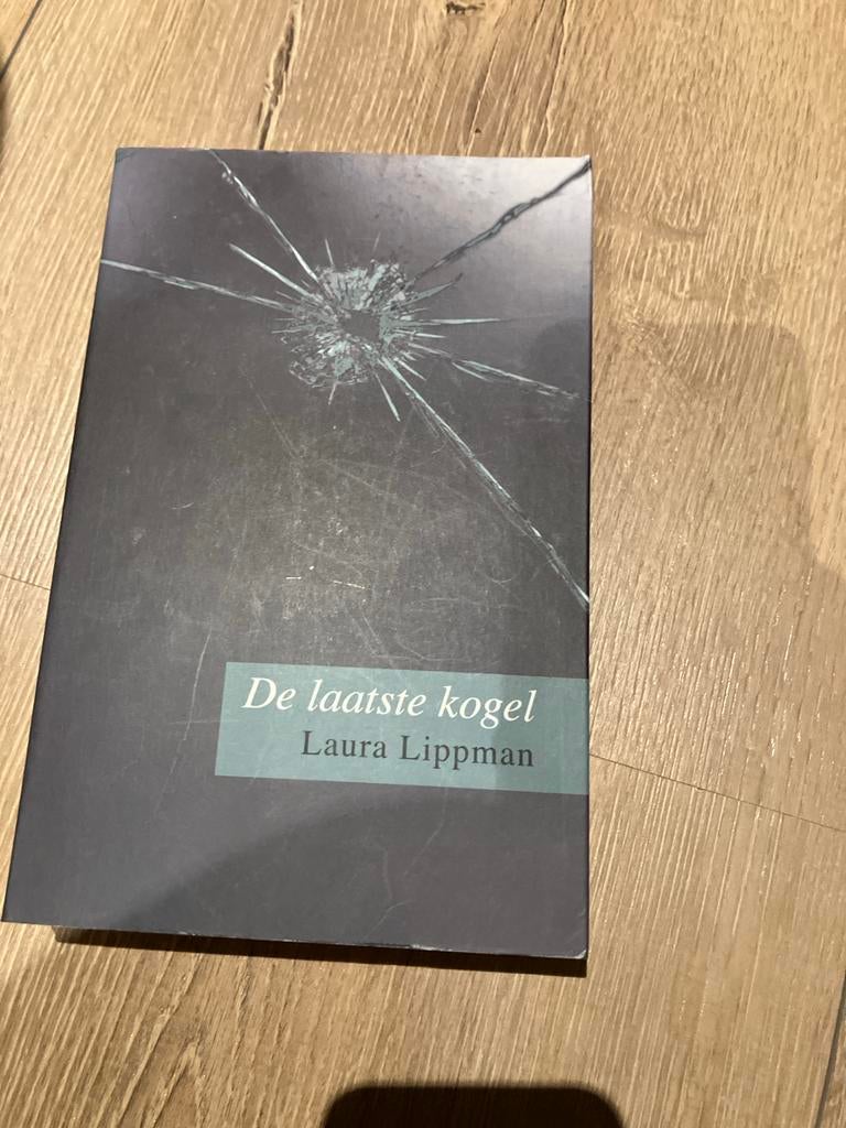De laatste kogel - Laura Lippman (Thriller), Ophalen of Verzenden, Zo goed als nieuw