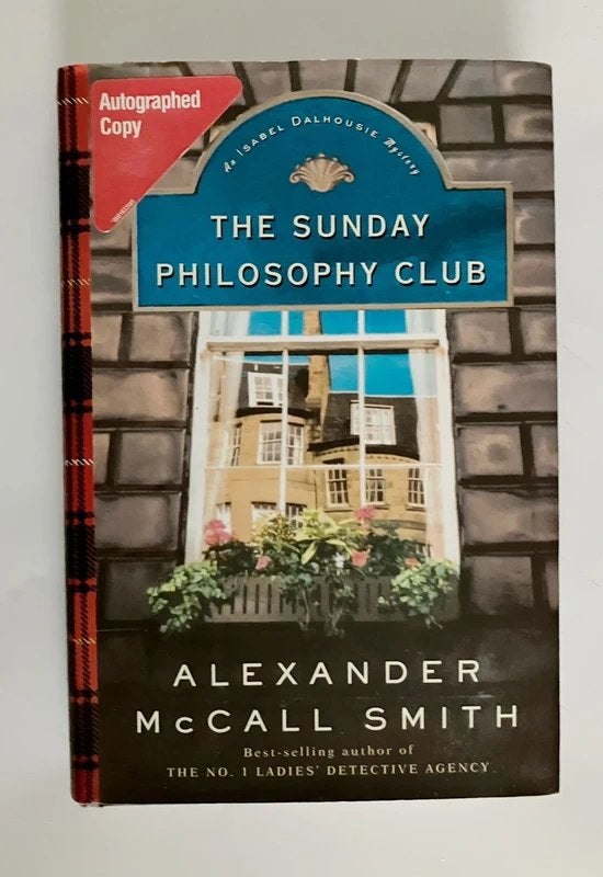 (Signed) Alexander McCall Smith | The Sunday Philosophy Club, Boeken, Ophalen of Verzenden, Zo goed als nieuw