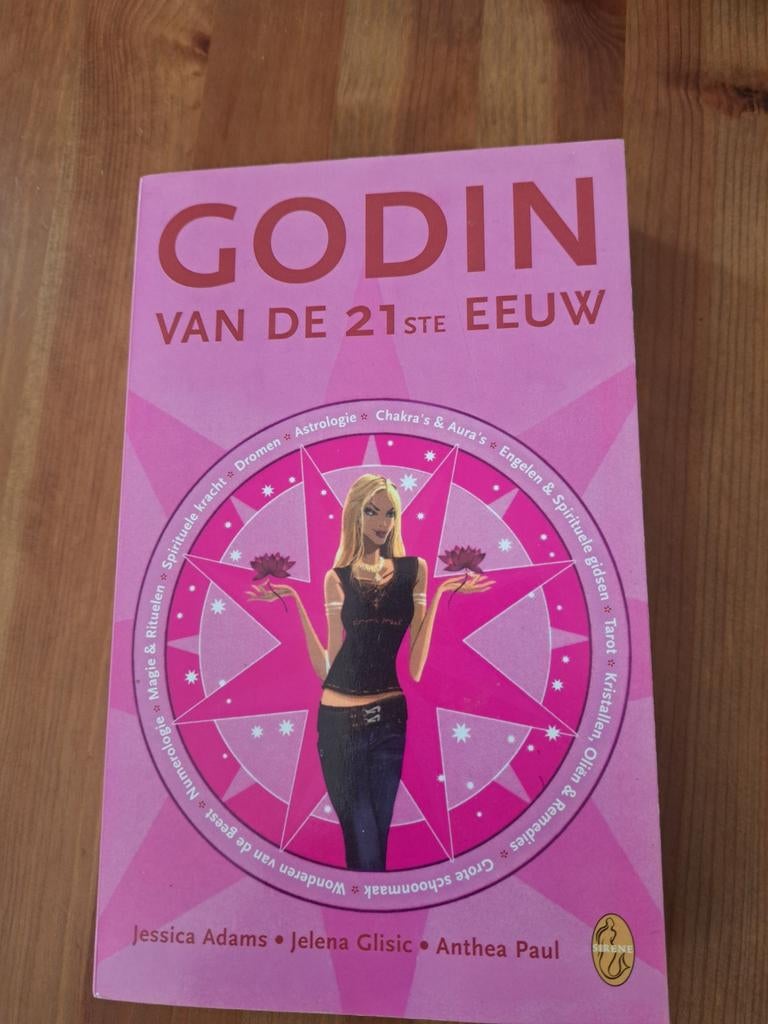 Godin van de 21ste Eeuw, Boeken, Gelezen, Achtergrond en Informatie, Spiritualiteit algemeen, Jessica Adams, Jelena Glisic, Anthea Paul