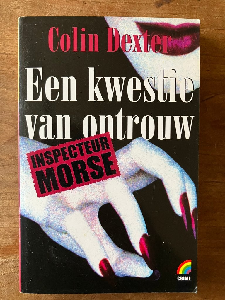 Dexter, Colin - Een kwestie van ontrouw, Ophalen of Verzenden, Gelezen