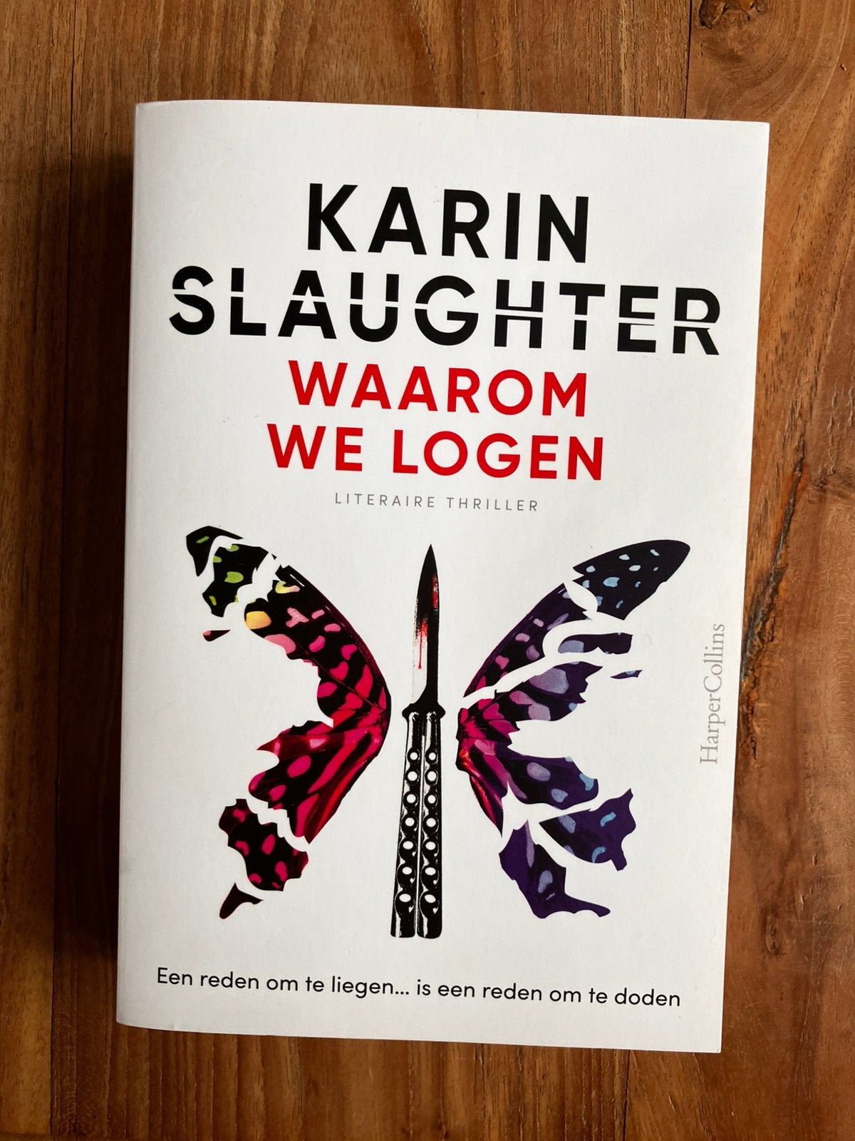 Karin Slaughter - Waarom we logen (Special), Boeken, Ophalen of Verzenden, Zo goed als nieuw, Karin Slaughter