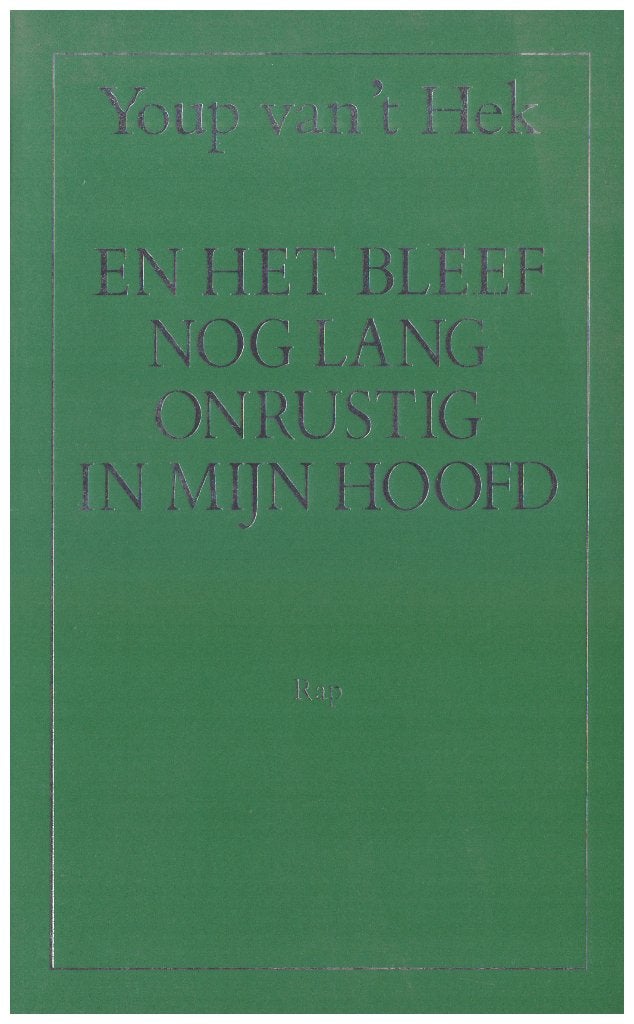Youp van 't Hek En het bleef nog lang onrustig in mijn hoofd, Ophalen of Verzenden, Youp van 't Hek, Verhalen, Zo goed als nieuw