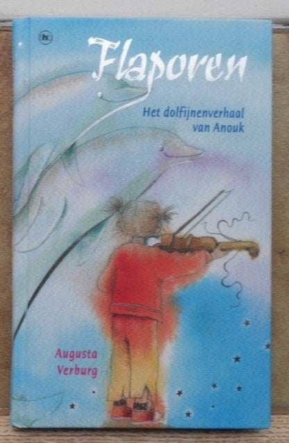 Flaporen - Het dolfijnenverhaal van Anouk - Augusta Verburg, Boeken, Ophalen of Verzenden, Zo goed als nieuw, Fictie algemeen