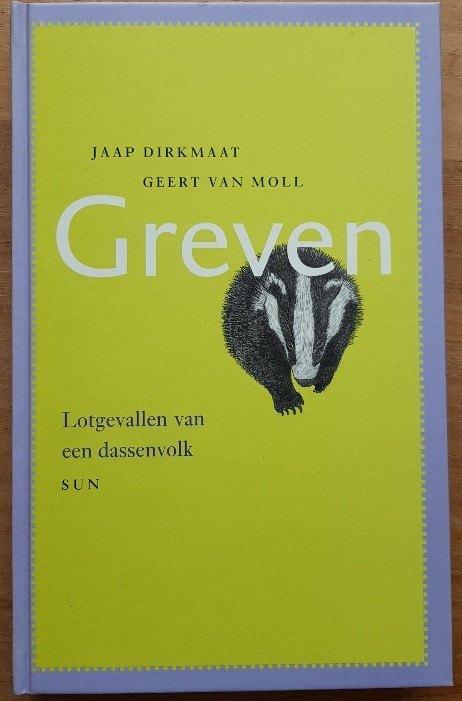 Greven - lotgevallen van een dassenvolk - Jan Dirkmaat IZGST, Boeken, Ophalen of Verzenden, Zo goed als nieuw, Overige diersoorten