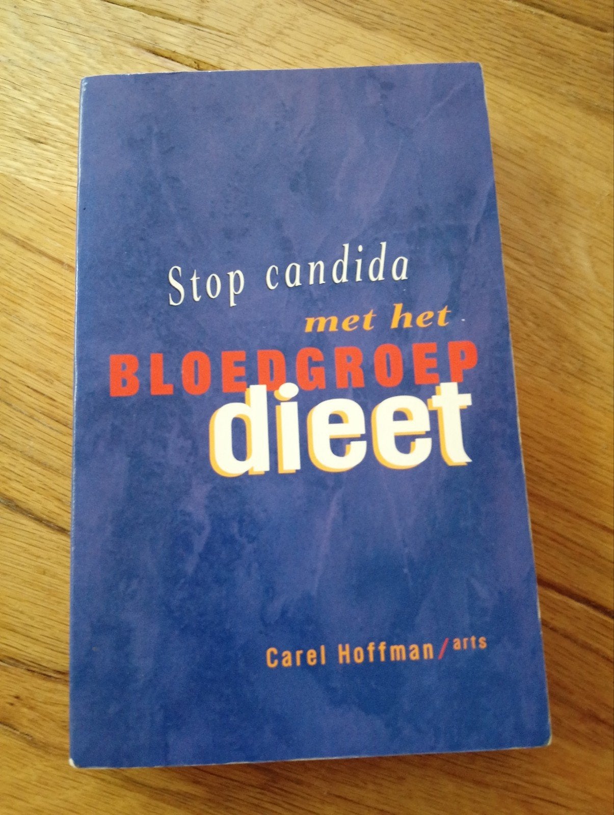 Stop Candida met het Bloedgroepdieet - Carel Hoffman, Gelezen, Dieet en Voeding, Ophalen of Verzenden, Carel Hoffman
