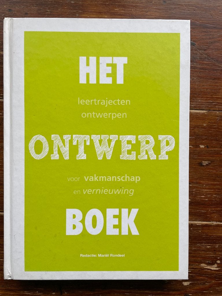 Mariël Rondeel Het ontwerpboek 2012 nieuw Leertrajecten ontw, Nieuw, Ophalen of Verzenden, Management, Mariël Rondeel, Erik Deen, Joseph Kessels, Ans Grotendorst