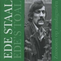 Ede Staal - Ede's toal - Zuzooien - boek met teksten, Ophalen of Verzenden, Zo goed als nieuw, Artiest